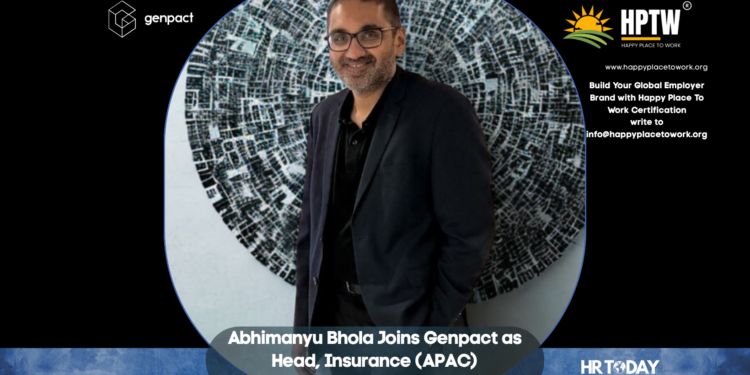Abhimanyu Bhola Joins Genpact as Head, Insurance (APAC)