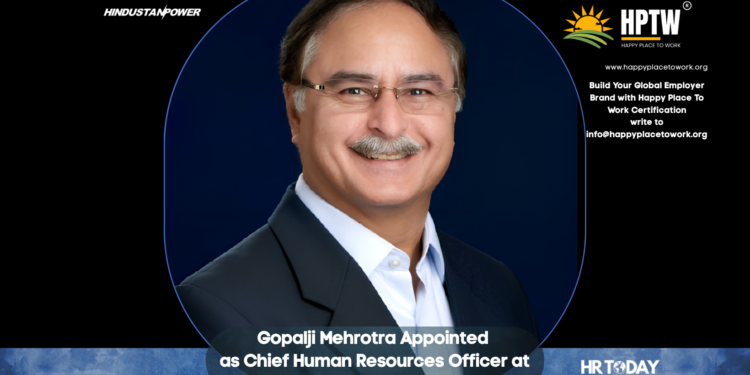Gopalji Mehrotra Appointed as Chief Human Resources Officer at Hindustan Power