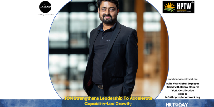 ICM Strengthens Leadership To Accelerate Capability-Led Growth; Appoints Bhupendra Jha as CEO
