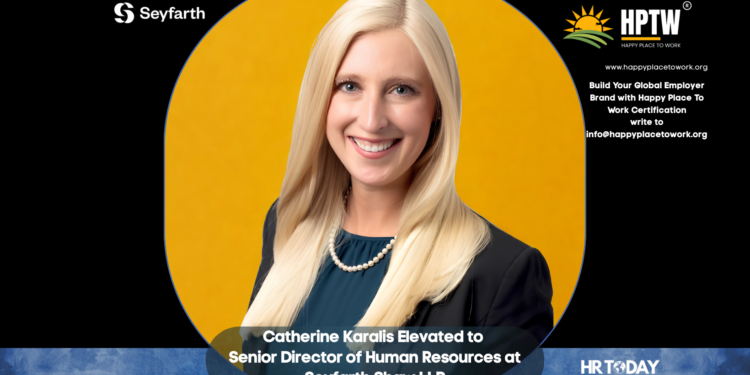 Catherine Karalis Elevated to Senior Director of Human Resources at Seyfarth Shaw LLP