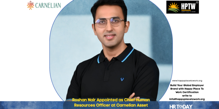 Roshan Nair Appointed as Chief Human Resources Officer at Carnelian Asset Management and Advisors Pvt Ltd