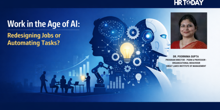 Work in the Age of AI: Are Indian Organisations Redesigning Jobs – or Simply Automating Them?