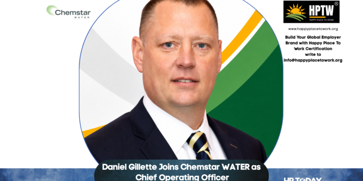 Daniel Gillette Joins Chemstar WATER as Chief Operating Officer