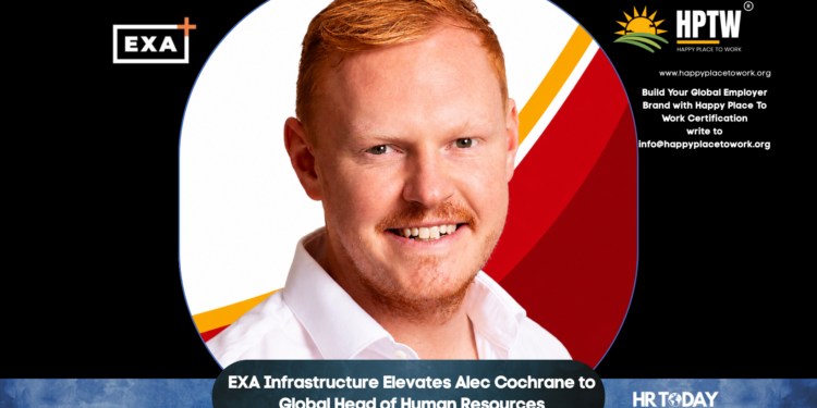 EXA Infrastructure Elevates Alec Cochrane to Global Head of Human Resources