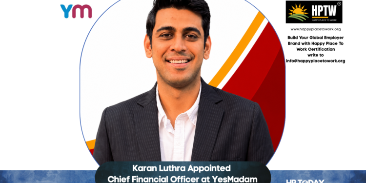 Karan Luthra Appointed Chief Financial Officer at YesMadam