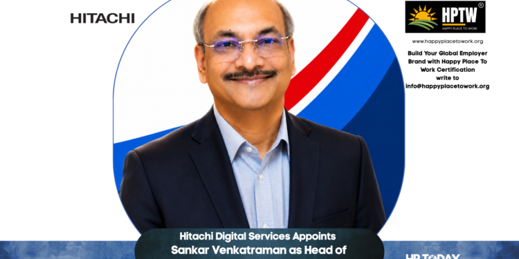 Hitachi Digital Services Appoints Sankar Venkatraman as Head of Enterprise Applications