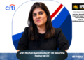 Arshi Moghaiz Appointed AVP - HR Reporting Partner at Citi