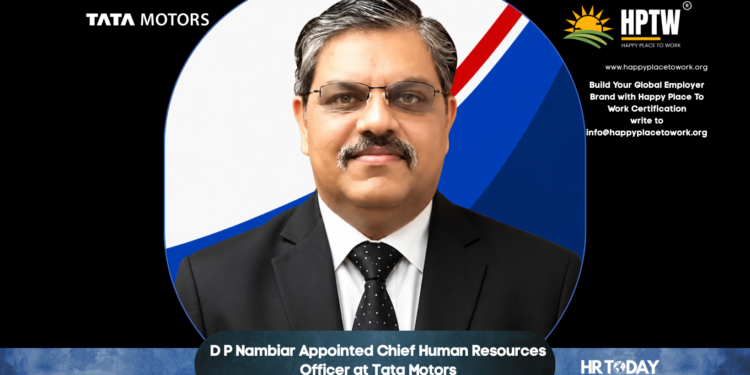 D P Nambiar Appointed Chief Human Resources Officer at Tata Motors