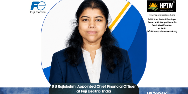 S U Rajlakshmi Appointed Chief Financial Officer at Fuji Electric India