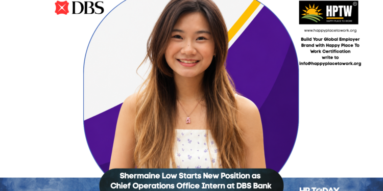 Shermaine Low Starts New Position as Chief Operations Office Intern at DBS Bank