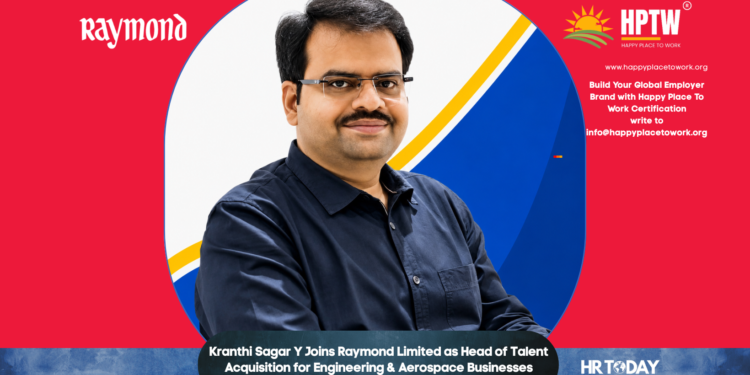 Kranthi Sagar Y Joins Raymond Limited as Head of Talent Acquisition for Engineering & Aerospace Businesses