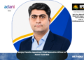 Sanjay Pandita Appointed Chief Executive Officer at Adani Total Gas