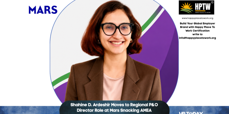 Shahine D. Ardeshir Moves to Regional P&O Director Role at Mars Snacking AMEA