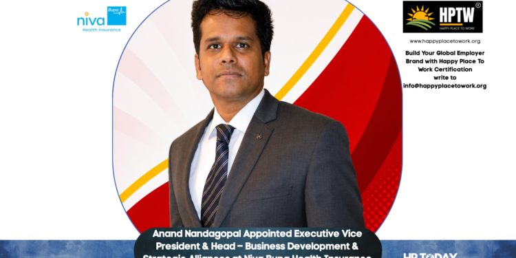 Anand Nandagopal Appointed Executive Vice President & Head – Business Development & Strategic Alliances at Niva Bupa Health Insurance