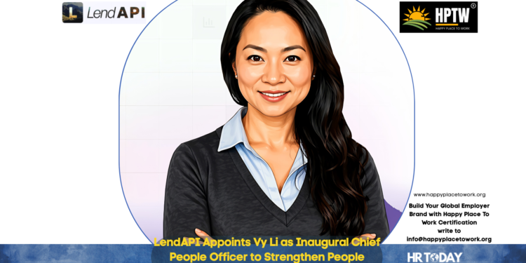 LendAPI Appoints Vy Li as Inaugural Chief People Officer to Strengthen People Strategy and Organizational Growth