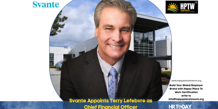 Svante Appoints Terry Lefebvre as Chief Financial Officer