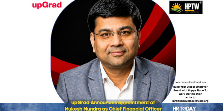 upGrad Announces appointment of Mukesh Mundra as Chief Financial Officer