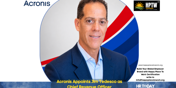 Acronis Appoints Jim Tedesco as Chief Revenue Officer
