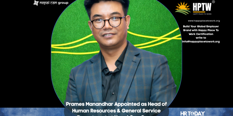 Prames Manandhar Appointed as Head of Human Resources & General Service Department at Nepal Can Group