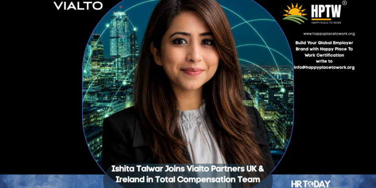 Ishita Talwar Joins Vialto Partners UK & Ireland in Total Compensation Team