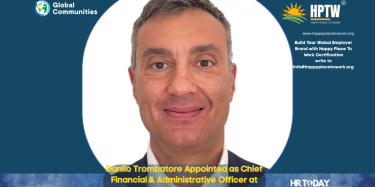 Danilo Trombatore Appointed as Chief Financial & Administrative Officer at Global Communities