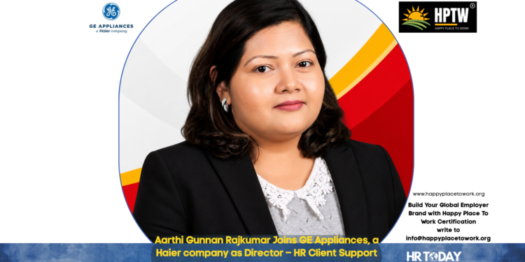 Aarthi Gunnan Rajkumar Joins GE Appliances, a Haier company as Director – HR Client Support