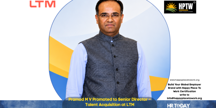 Pramod M V Promoted to Senior Director – Talent Acquisition at LTM