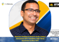 Mahindra Holidays & Resorts India Limited Announces CFO Transition; Rajiv Vimal Appointed as New CFO