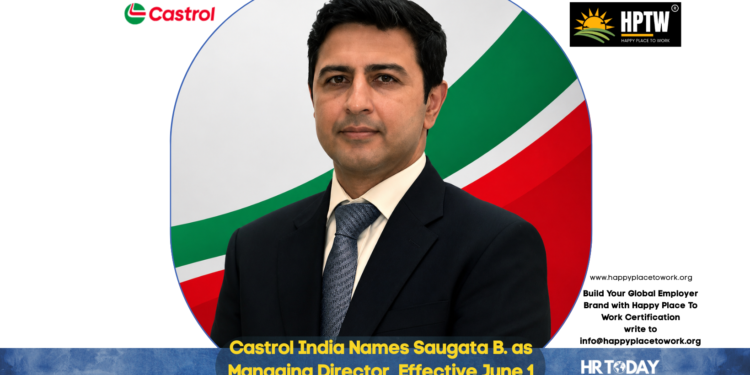 Castrol India Names Saugata B. as Managing Director, Effective June 1
