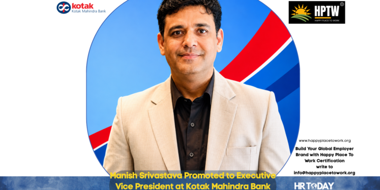 Manish Srivastava Promoted to Executive Vice President at Kotak Mahindra Bank