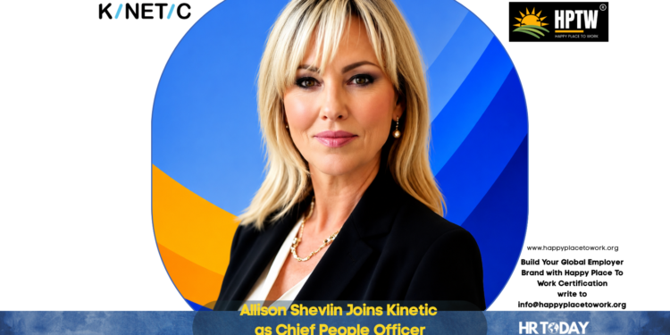 Allison Shevlin Joins Kinetic as Chief People Officer