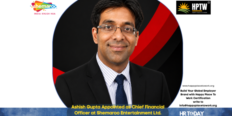 Ashish Gupta Appointed as Chief Financial Officer at Shemaroo Entertainment Ltd.