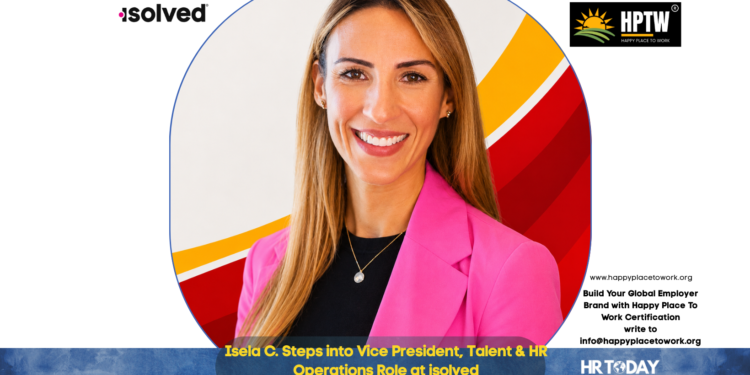 Isela C. Steps into Vice President, Talent & HR Operations Role at isolved