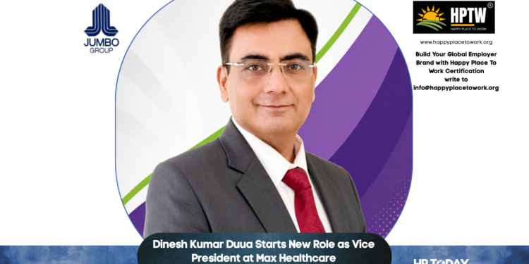 Dinesh Kumar Duua Starts New Role as Vice President at Max Healthcare