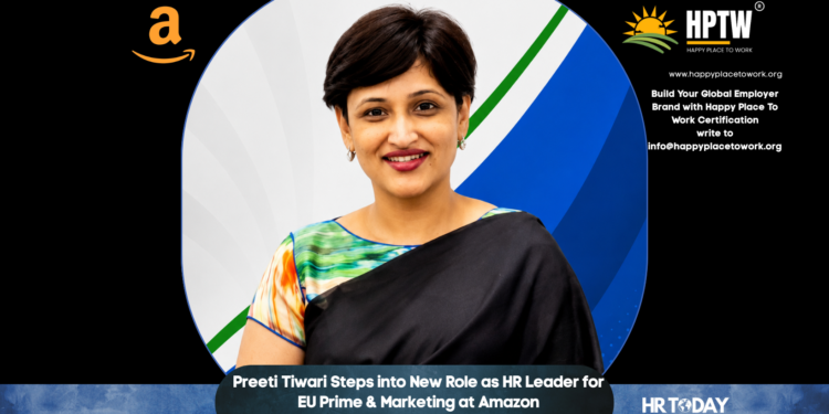 Preeti Tiwari Steps into New Role as HR Leader for EU Prime & Marketing at Amazon