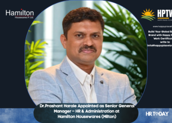 Dr.Prashant Harale Appointed as Senior General Manager – HR & Administration at Hamilton Housewares (Milton)