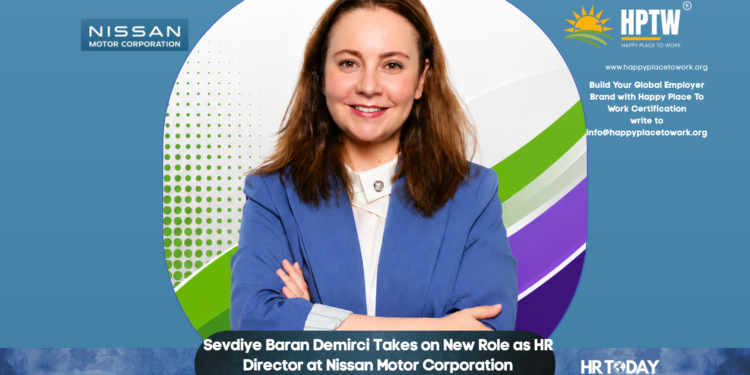 Sevdiye Baran Demirci Takes on New Role as HR Director at Nissan Motor Corporation