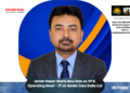 Amish Hasan Starts New Role as VP & Operating Head – IT at Honda Cars India Ltd
