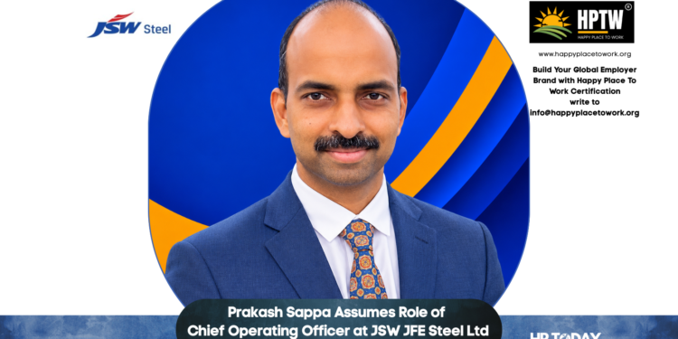 Prakash Sappa Assumes Role of Chief Operating Officer at JSW JFE Steel Ltd