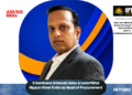 S Santhana Krishnan Joins ArcelorMittal Nippon Steel India as Head of Procurement