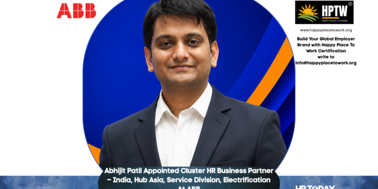 Abhijit Patil Appointed Cluster HR Business Partner – India, Hub Asia, Service Division, Electrification At ABB