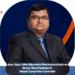 Ajay Jajoo Joins Glenmark Pharmaceuticals as Group Vice President & Global Corporate Controller