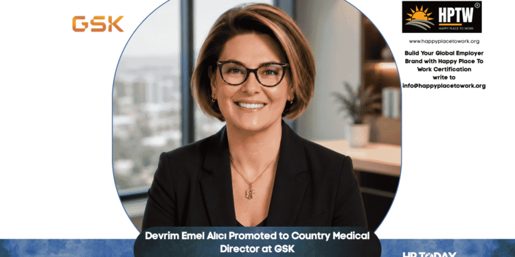 Devrim Emel Alıcı Promoted to Country Medical Director at GSK
