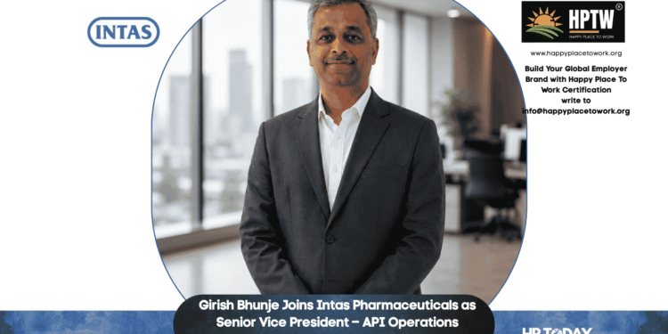 Girish Bhunje Joins Intas Pharmaceuticals as Senior Vice President – API Operations