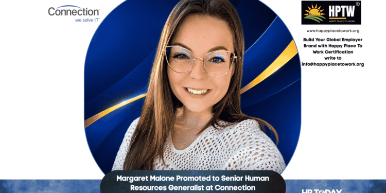 Margaret Malone Promoted to Senior Human Resources Generalist at Connection