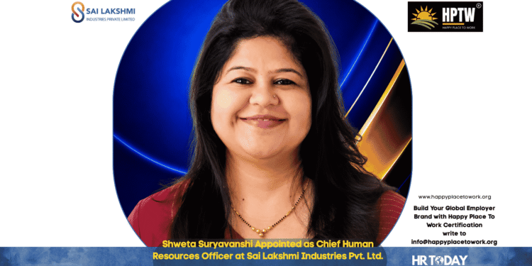 Shweta Suryavanshi Appointed as Chief Human Resources Officer at Sai Lakshmi Industries Pvt. Ltd.