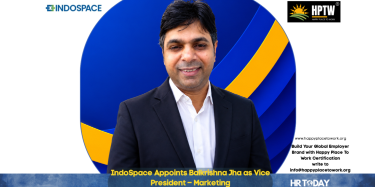 IndoSpace Appoints Balkrishna Jha as Vice President – Marketing