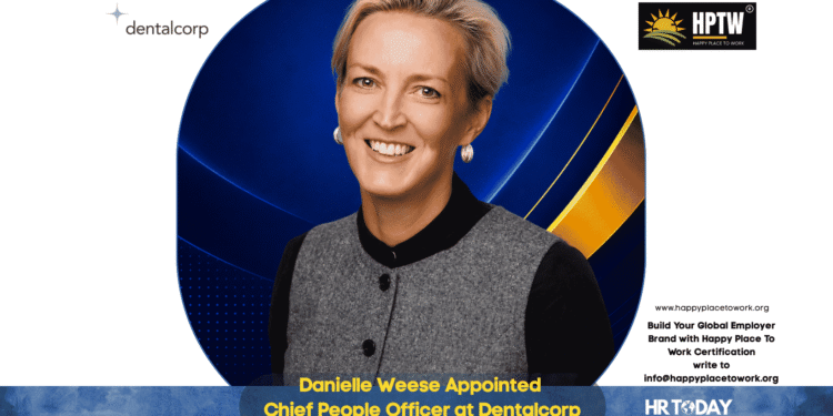 Danielle Weese Appointed Chief People Officer at Dentalcorp