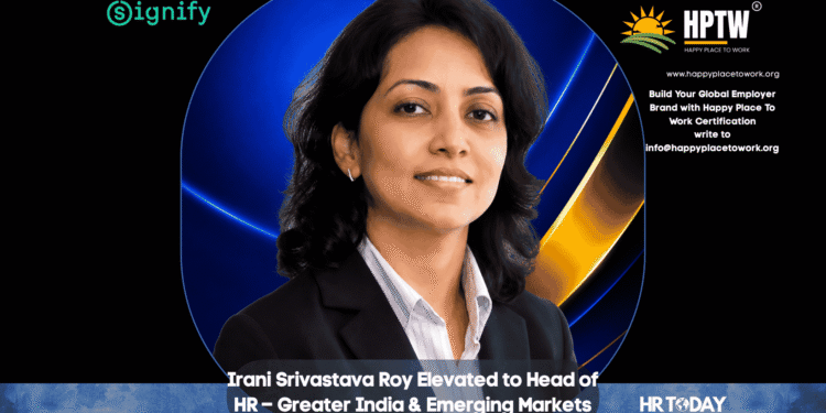 Irani Srivastava Roy Elevated to Head of HR – Greater India & Emerging Markets at Signify