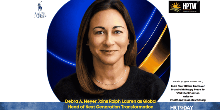 Debra A. Meyer Joins Ralph Lauren as Global Head of Next Generation Transformation